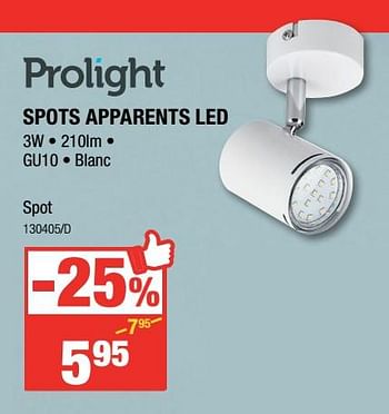 Promotions Prolight spots apparents led - Prolight - Valide de 28/09/2017 à 25/10/2017 chez HandyHome