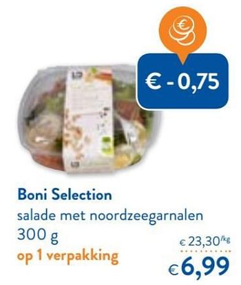 Promoties Boni selection salade met noordzeegarnalen - Boni - Geldig van 10/04/2017 tot 17/10/2017 bij OKay