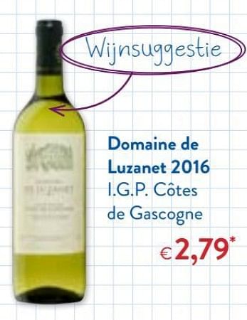 Promoties Domaine de luzanet 2016 i.g.p.côtes de gascogne - Witte wijnen - Geldig van 10/04/2017 tot 17/10/2017 bij OKay