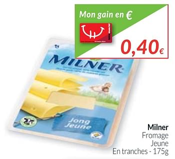 Promotions Milner fromage jeune - Milner - Valide de 01/10/2017 à 31/10/2017 chez Intermarche