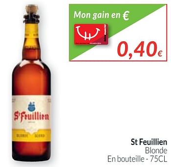 Promotions St feuillien blonde en bouteille - St Feuillien - Valide de 01/10/2017 à 31/10/2017 chez Intermarche