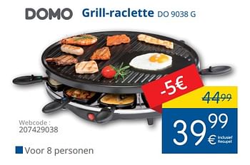 Promoties Domo grill-raclette do 9038 g - Domo - Geldig van 02/10/2017 tot 31/10/2017 bij Eldi