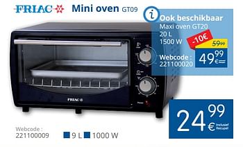 Promoties Friac mini-oven gt09 - Friac - Geldig van 02/10/2017 tot 31/10/2017 bij Eldi