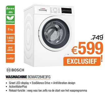 Promoties Bosch wasmachine bowat284e3fg - Bosch - Geldig van 03/10/2017 tot 31/10/2017 bij Expert
