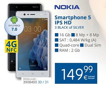 Promotions Nokia smartphone 5 ips hd 3 black of silver - Nokia - Valide de 02/10/2017 à 31/10/2017 chez Eldi