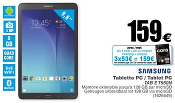Promoties Samsung tablette - tablet tab e t560n - Samsung - Geldig van 03/10/2017 tot 16/10/2017 bij Cora