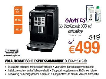 Promoties Delonghi volautomatische espressomachine dlecam23123b - Delonghi - Geldig van 03/10/2017 tot 31/10/2017 bij Expert