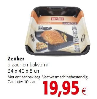 Promoties Zenker braad- en bakvorm - Zenker - Geldig van 04/10/2017 tot 17/10/2017 bij Colruyt