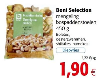 Promoties Boni selection mengeling bospaddenstoelen - Boni - Geldig van 04/10/2017 tot 17/10/2017 bij Colruyt