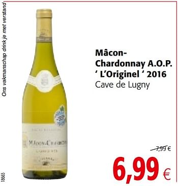 Promotions Mâcon chardonnay a.o.p. ` l`originel ` 2016 - Vins blancs - Valide de 04/10/2017 à 17/10/2017 chez Colruyt