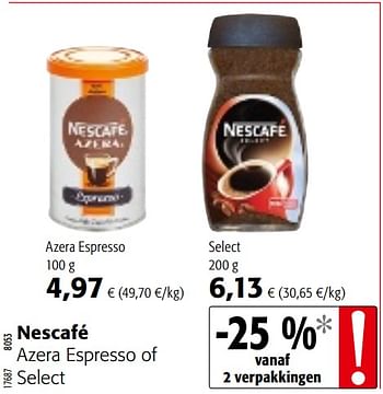 Promoties Nescafé azera espresso of select - Nescafe - Geldig van 04/10/2017 tot 17/10/2017 bij Colruyt