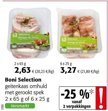 Promotions Boni selection geitenkaas omhuld met gerookt spek - Boni - Valide de 04/10/2017 à 17/10/2017 chez Colruyt