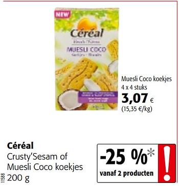 Promoties Céréal crusty`sesam of muesli coco koekjes - Céréal - Geldig van 04/10/2017 tot 17/10/2017 bij Colruyt