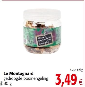 Promoties Le montagnard gedroogde bosmengeling - Le Montagnard - Geldig van 04/10/2017 tot 17/10/2017 bij Colruyt