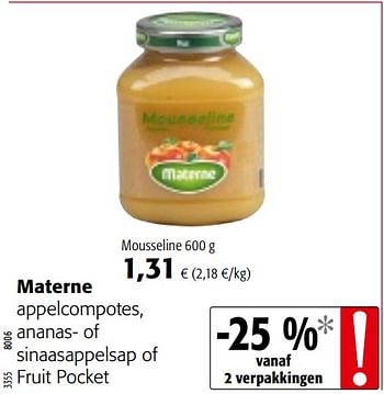 Promoties Materne appelcompotes, ananas- of sinaasappelsap of fruit pocket - Materne - Geldig van 04/10/2017 tot 17/10/2017 bij Colruyt