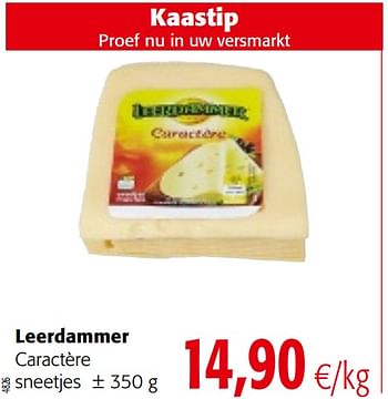 Promoties Leerdammer caractère - Leerdammer - Geldig van 04/10/2017 tot 17/10/2017 bij Colruyt