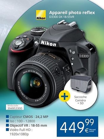 Promotions Nikon appareil photo reflex d3300 dx 18-55vr - Nikon - Valide de 02/10/2017 à 31/10/2017 chez Eldi