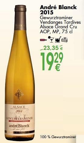Promoties André blanck 2015 gewurztraminer vendanges tardives alsace grand cru aop mp - Witte wijnen - Geldig van 02/10/2017 tot 30/10/2017 bij Cora