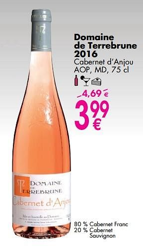 Promoties Domaine de terrebrune 2016 cabernet d`anjou aop md - Rosé wijnen - Geldig van 02/10/2017 tot 30/10/2017 bij Cora