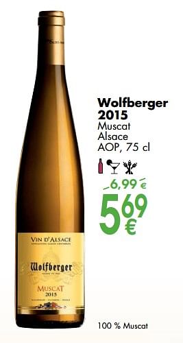 Promotions Wolfberger 2015 mu scat alsace aop - Vins blancs - Valide de 02/10/2017 à 30/10/2017 chez Cora