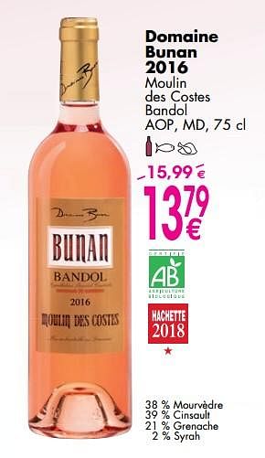 Promoties Domaine bunan 2016 - Rosé wijnen - Geldig van 02/10/2017 tot 30/10/2017 bij Cora