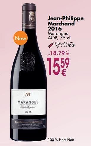 Promotions Jean-philippe marchand 2016 maranges aop - Vins rouges - Valide de 02/10/2017 à 30/10/2017 chez Cora