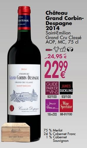 Promotions Château grand corbindespagne 2014 - Vins rouges - Valide de 02/10/2017 à 30/10/2017 chez Cora