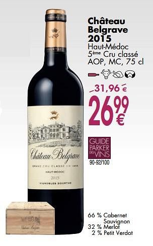 Promotions Château belgrave 2015 - Vins rouges - Valide de 02/10/2017 à 30/10/2017 chez Cora
