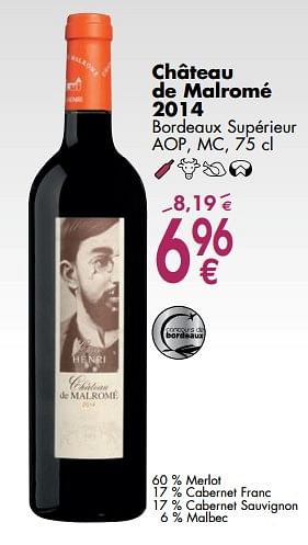 Promotions Château de malromé 2014 - Vins rouges - Valide de 02/10/2017 à 30/10/2017 chez Cora