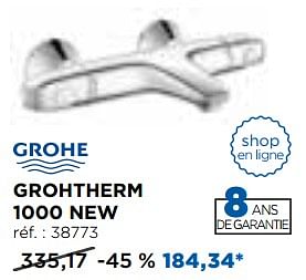 Promoties Grohtherm 1000 new robinets thermostatiques - Grohe - Geldig van 02/10/2017 tot 29/10/2017 bij X2O