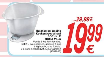 Promotions Balance de cuisine keukenweegschaal soehnle roma plus - Soehnle - Valide de 10/10/2017 à 23/10/2017 chez Cora