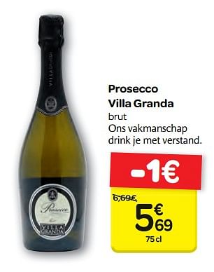 Promoties Prosecco villa granda - Schuimwijnen - Geldig van 11/10/2017 tot 23/10/2017 bij Carrefour