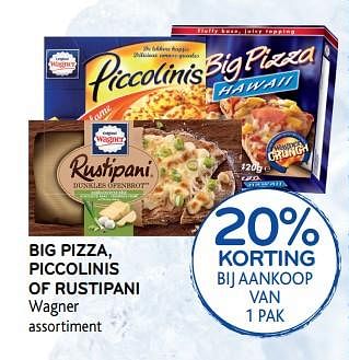 Promoties Big pizza, piccolinis of rustipani wagner assortiment - Original Wagner - Geldig van 18/10/2017 tot 31/10/2017 bij Alvo