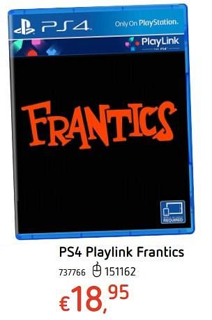 Promoties Ps4 playlink frantics - Sony Computer Entertainment Europe - Geldig van 19/10/2017 tot 06/12/2017 bij Dreamland