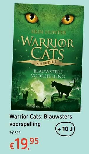Promoties Warrior cats: blauwsters voorspelling - Huismerk - Dreamland - Geldig van 19/10/2017 tot 06/12/2017 bij Dreamland