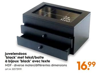 Promoties Juwelendoos `black` met tekst-boite à bijoux `black` avec - Huismerk - Blokker - Geldig van 09/10/2017 tot 02/11/2017 bij Blokker