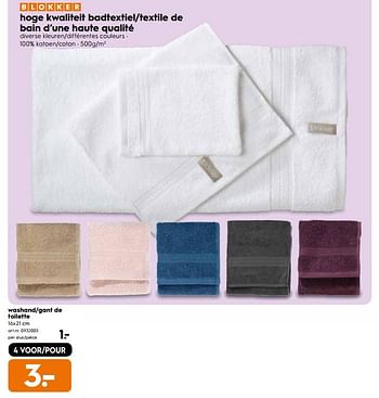 Promoties Hoge kwaliteit badtextiel-textile de bain de haute qualité - Huismerk - Blokker - Geldig van 09/10/2017 tot 02/11/2017 bij Blokker