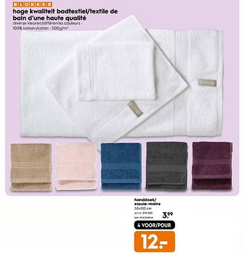 Promotions Hoge kwaliteit badtextiel-textile de bain de haute qualité - Produit maison - Blokker - Valide de 09/10/2017 à 02/11/2017 chez Blokker