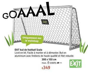 Promotions Exit but de football scala - Exit - Valide de 19/10/2017 à 06/12/2017 chez Dreamland