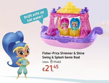 Promoties Fisher-price shimmer + shine swing + splash genie boat - Fisher-Price - Geldig van 19/10/2017 tot 06/12/2017 bij Dreamland