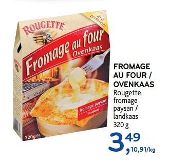 Promoties Fromage au four - Rougette - Geldig van 18/10/2017 tot 31/10/2017 bij Alvo