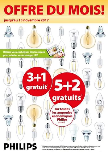 Promotions 3+1 gratuit ou 5+2 gratuits sur toutes les ampoules économiques philips - Philips - Valide de 18/10/2017 à 23/10/2017 chez Gamma