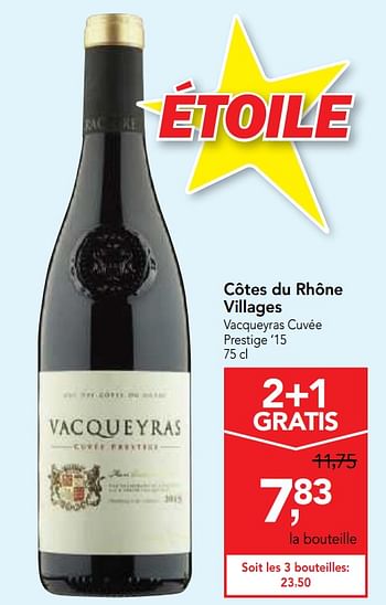 Promoties Côtes du rhône villages vacqueyras cuvée prestige `15  - Rode wijnen - Geldig van 18/10/2017 tot 31/10/2017 bij Makro