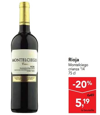 Promotions Rioja montelciego crianza `14  - Vins rouges - Valide de 18/10/2017 à 31/10/2017 chez Makro