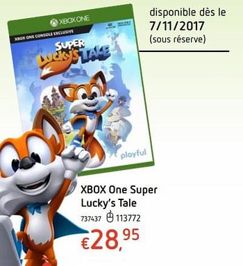 Promotions Xbox one super lucky`s tale - Playful Corp - Valide de 19/10/2017 à 06/12/2017 chez Dreamland
