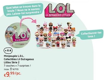 Promoties Minipoupée l.o.l. collectibles lil outrageous littles série 2 - Lol Suprise - Geldig van 19/10/2017 tot 06/12/2017 bij Dreamland