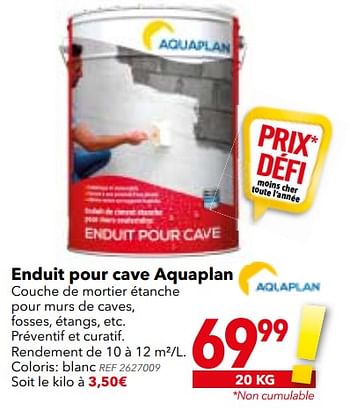 Promoties Enduit pour cave aquaplan - Aquaplan - Geldig van 24/10/2017 tot 13/11/2017 bij BricoPlanit
