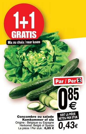 Promotions Concombre ou salade komkommer of sla - Produit maison - Cora - Valide de 17/10/2017 à 23/10/2017 chez Cora