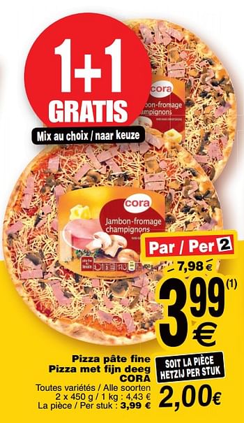 Promoties Pizza pâte fine pizza met fijn deeg cora - Huismerk - Cora - Geldig van 17/10/2017 tot 23/10/2017 bij Cora