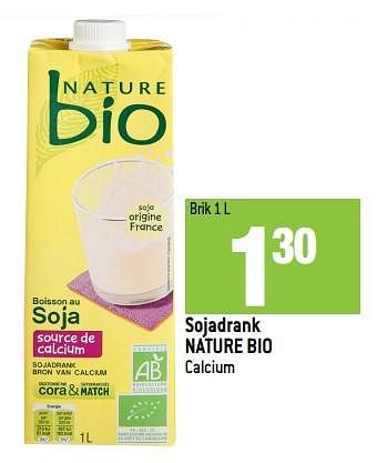 Promoties Sojadrank nature bio calcium - NATURE BIO - Geldig van 18/10/2017 tot 24/10/2017 bij Match